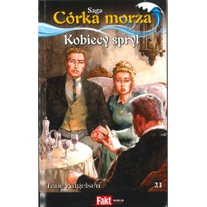 Kobiecy spryt (saga Córka morza  / Trine Angelsen ; t.21)